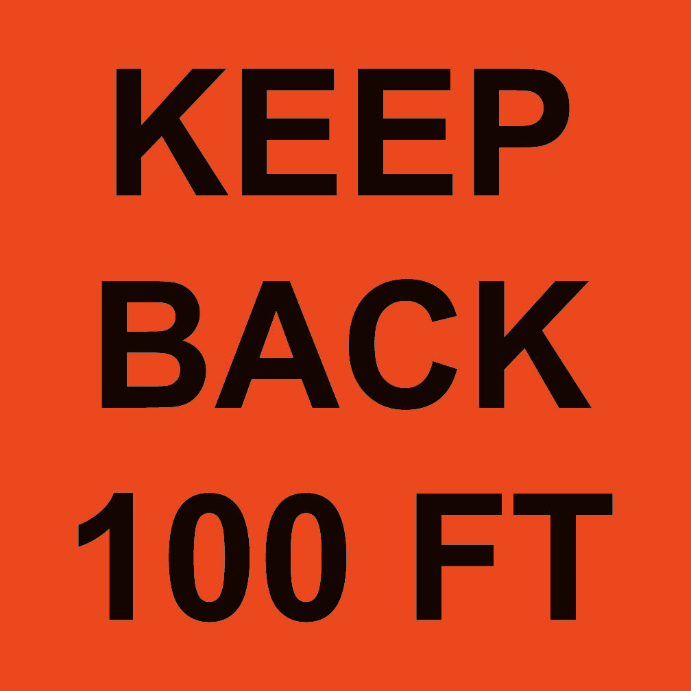 KEEP BACK 100 FT GRAPHICS, 14" X 14"